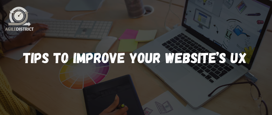 Tips to Improve Your Website’s UX