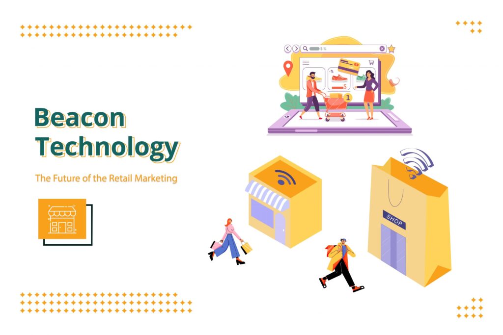 Beacon Technology: The Future of Retail Marketing