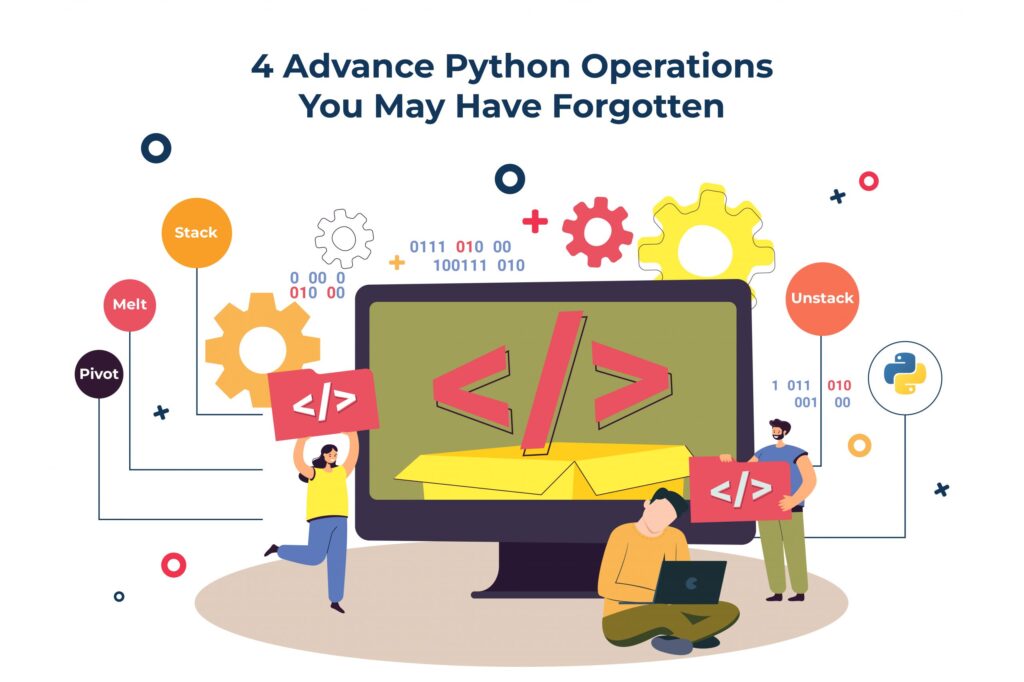 4 Advance Python Operations You May Have Forgotten