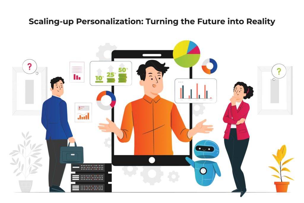 Scaling-up Personalization: Turning the Future into Reality