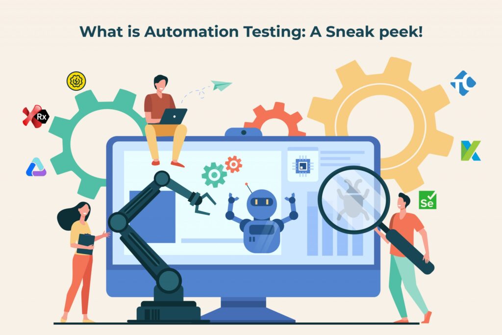 What is Automation Testing: A Sneak peek!