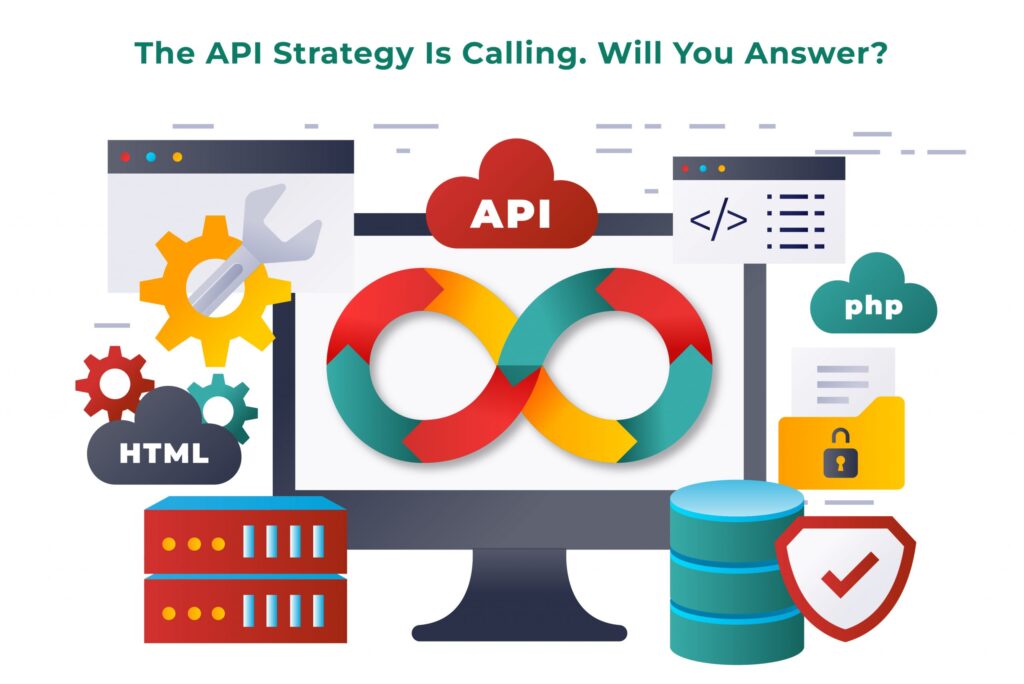The API Strategy Is Calling. Will You Answer?